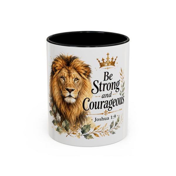 Strong and Courageous Lion Christian Mug | Accent Coffee Mug 11oz 15oz