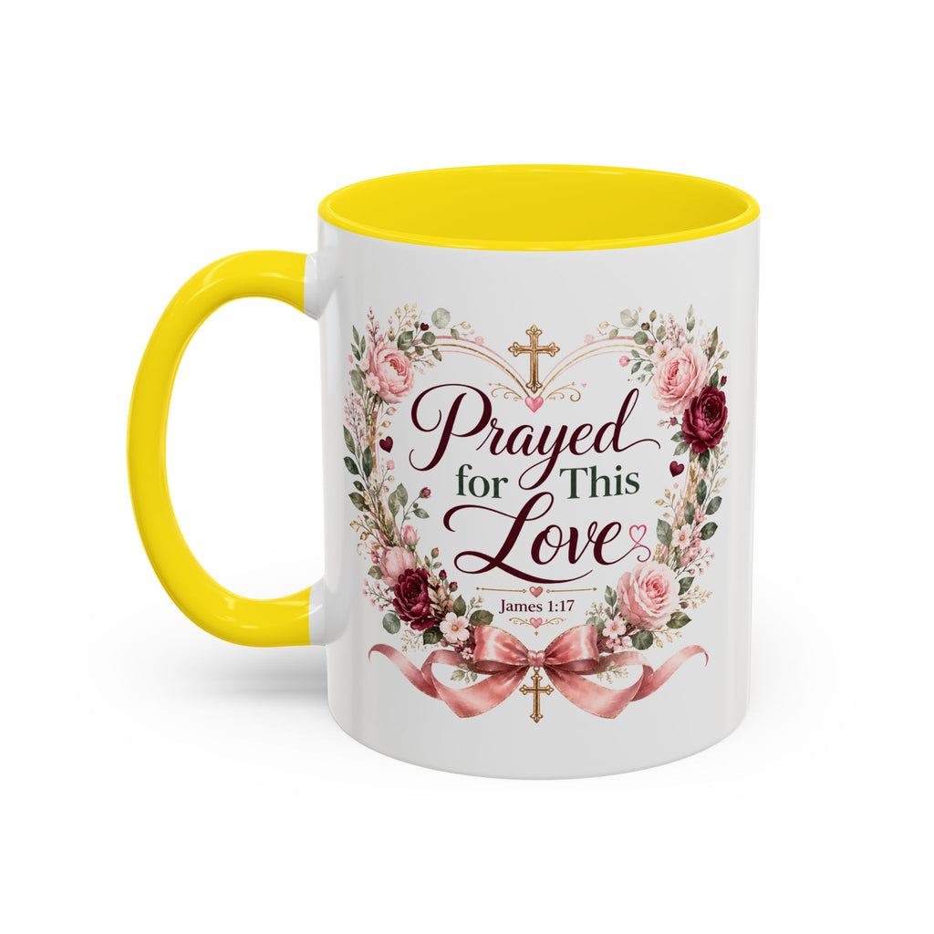 Prayed for This Love Mug, Christian Gift for Wife or Girlfriend, Romantic Bible Verse Mug, James 1:17 Floral Love Coffee Cup