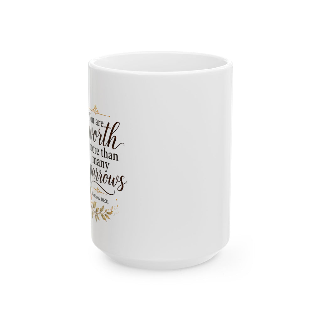Morning Self-Worth Ceramic Mug | Inspirational Quote, Positive Affirmation