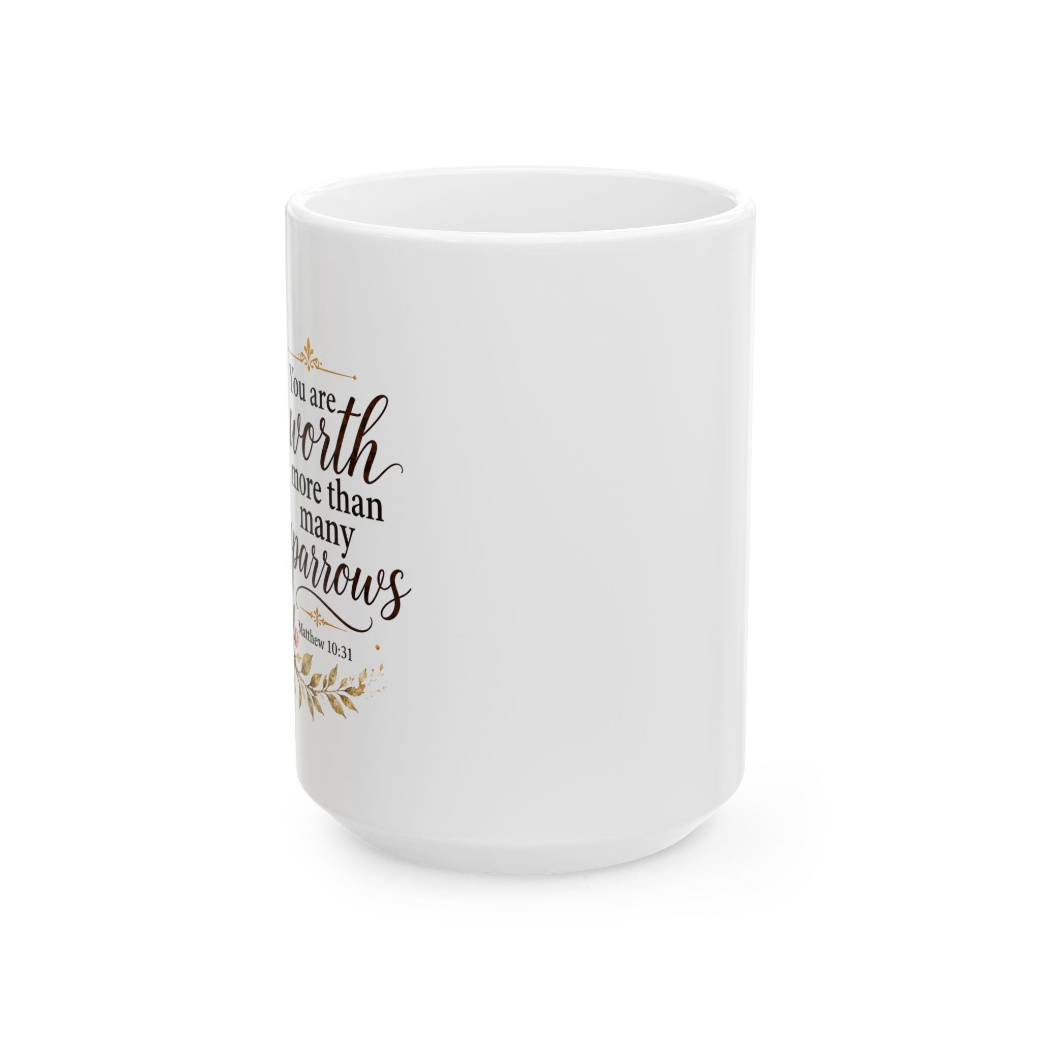 Morning Self-Worth Ceramic Mug | Inspirational Quote, Positive Affirmation