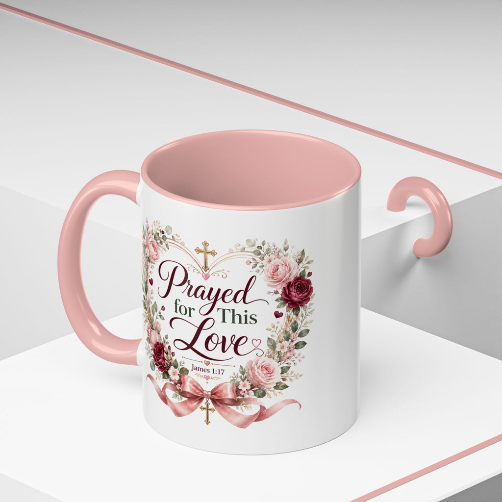 Prayed for This Love Mug, Christian Gift for Wife or Girlfriend, Romantic Bible Verse Mug, James 1:17 Floral Love Coffee Cup