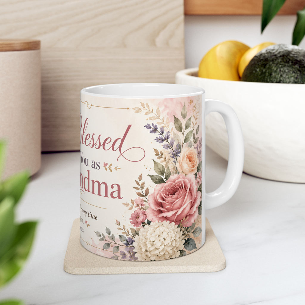 I'm Blessed to Have You as My Grandma Mug