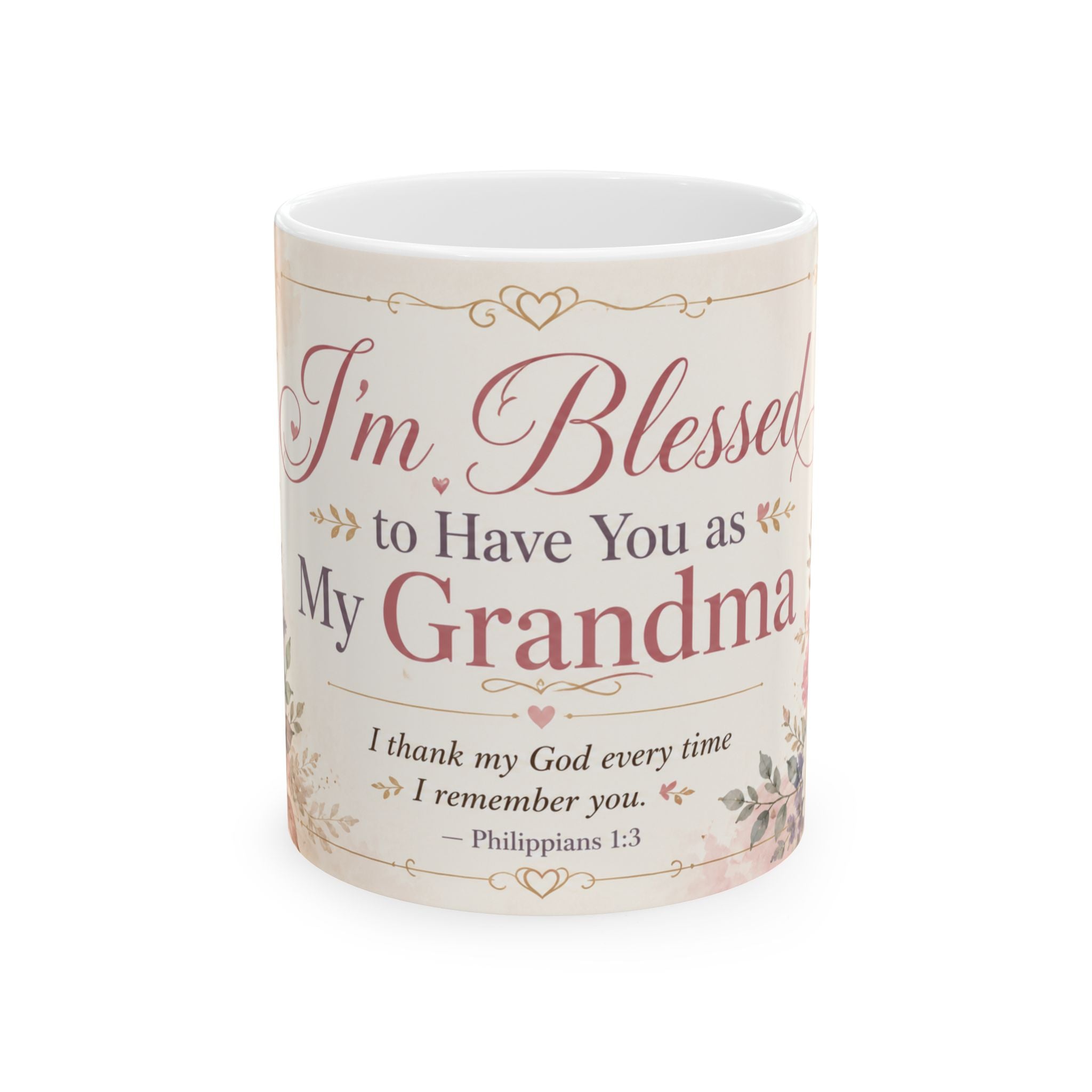 I'm Blessed to Have You as My Grandma Mug