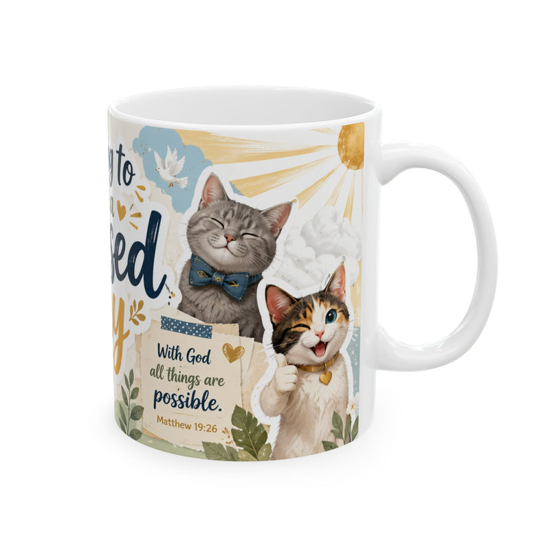 Christian Cat Mug, Blessed Day Coffee Cup, Matthew 19:26 Gift