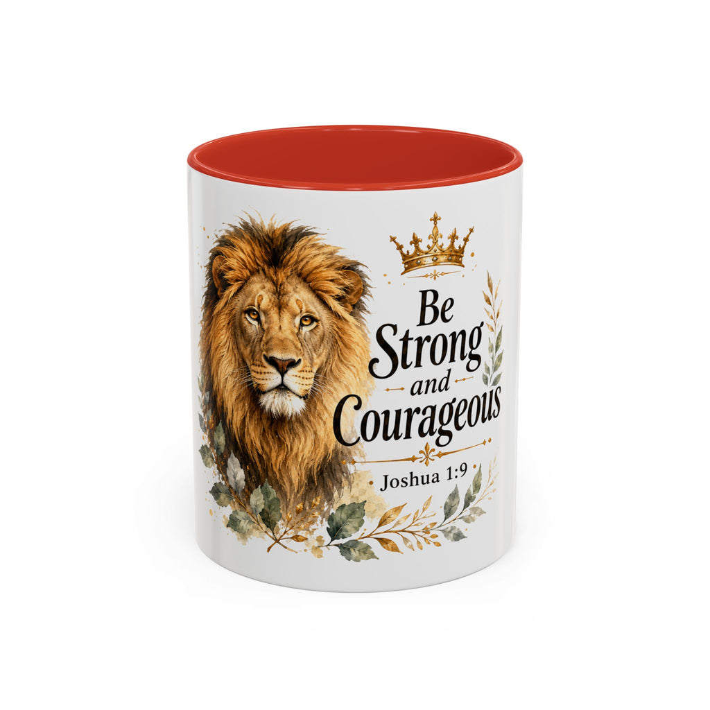 Strong and Courageous Lion Christian Mug | Accent Coffee Mug 11oz 15oz