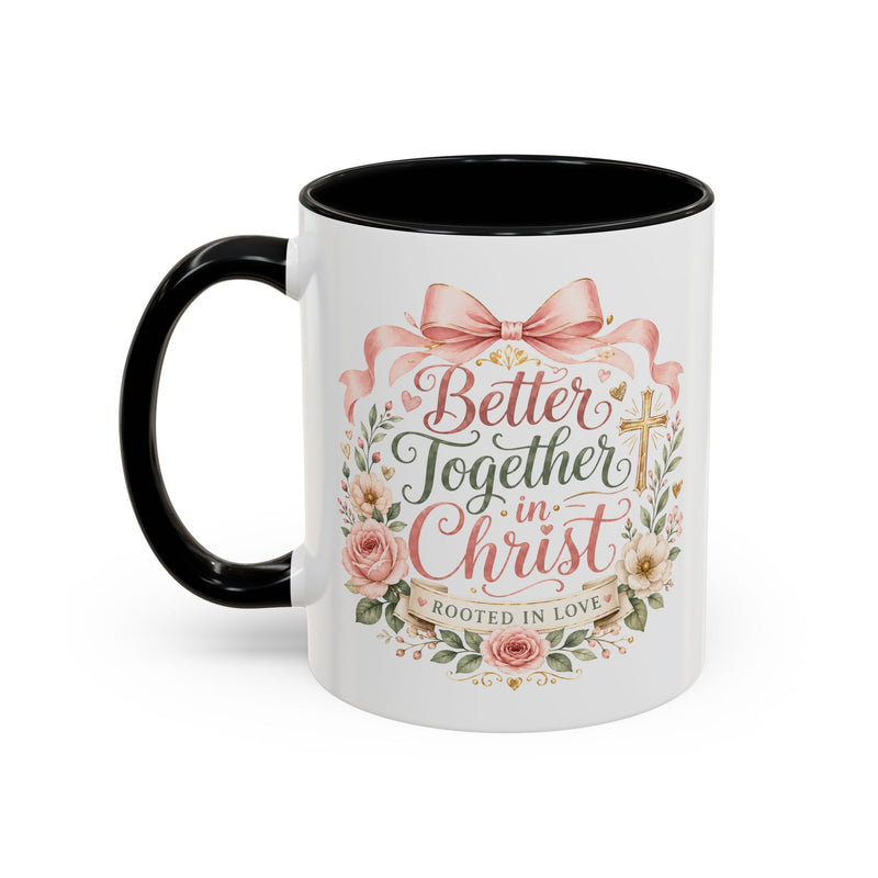 Better Together in Christ Mug, Christian Couple Gift, Rooted in Love Coffee Cup, Faith Wedding Anniversary Mug, Bible Verse Gift