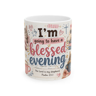 Blessed Evening mug | Christian Psalm 23:1 faith coffee cup with cat floral illustrations
