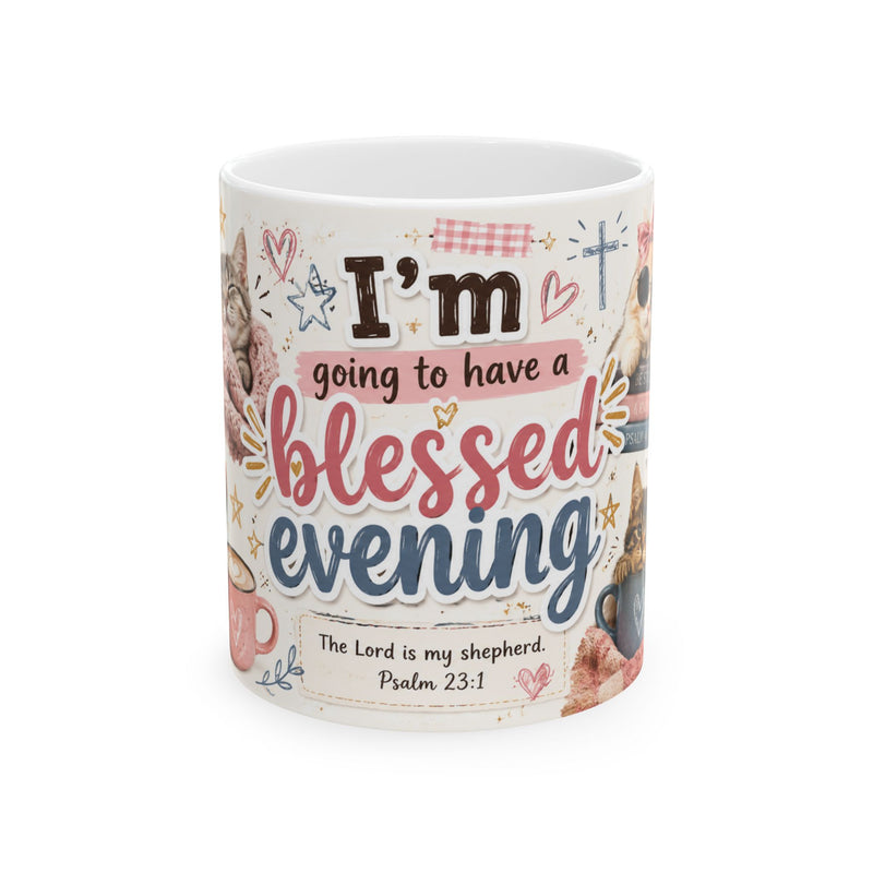 Blessed Evening mug | Christian Psalm 23:1 faith coffee cup with cat floral illustrations