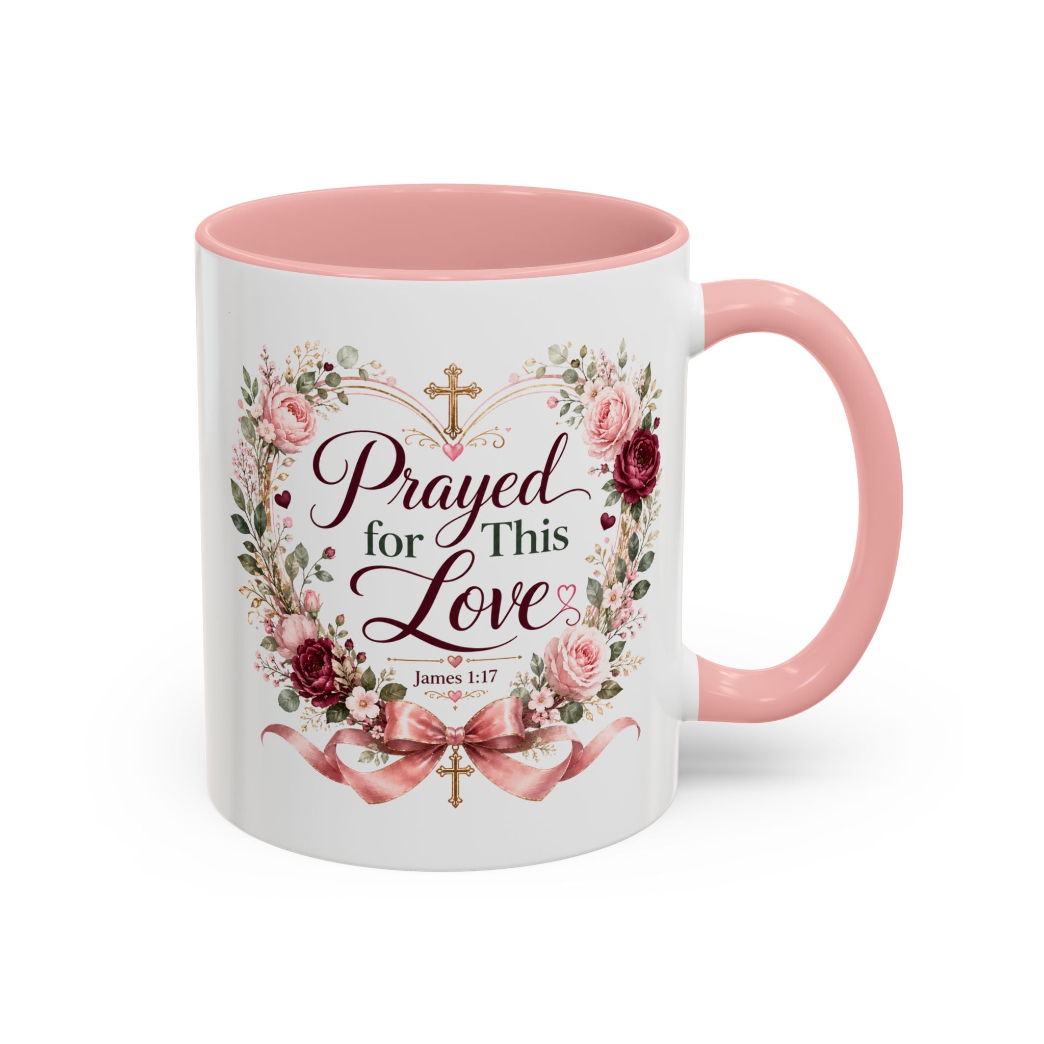 Prayed for This Love Mug, Christian Gift for Wife or Girlfriend, Romantic Bible Verse Mug, James 1:17 Floral Love Coffee Cup