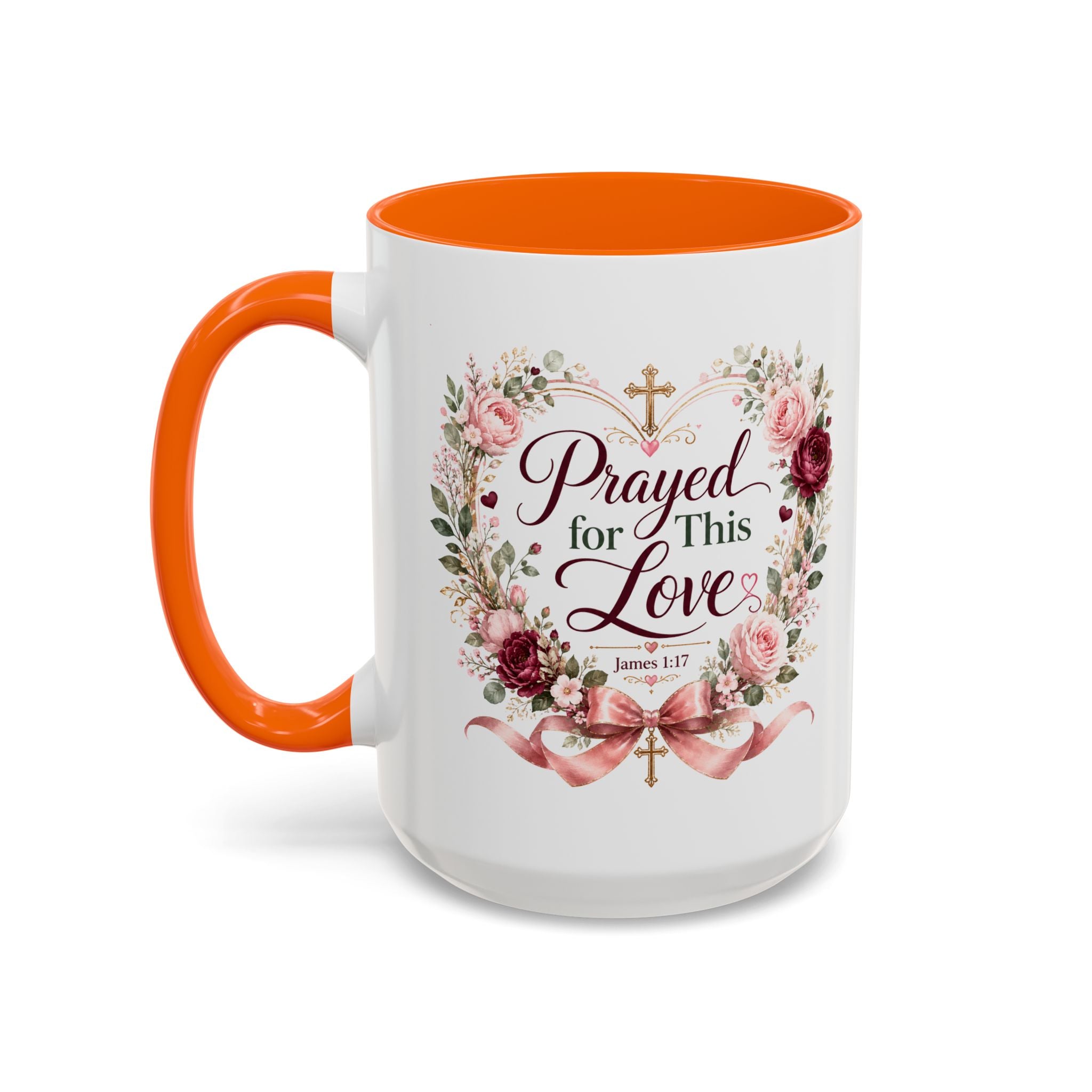 Prayed for This Love Mug, Christian Gift for Wife or Girlfriend, Romantic Bible Verse Mug, James 1:17 Floral Love Coffee Cup