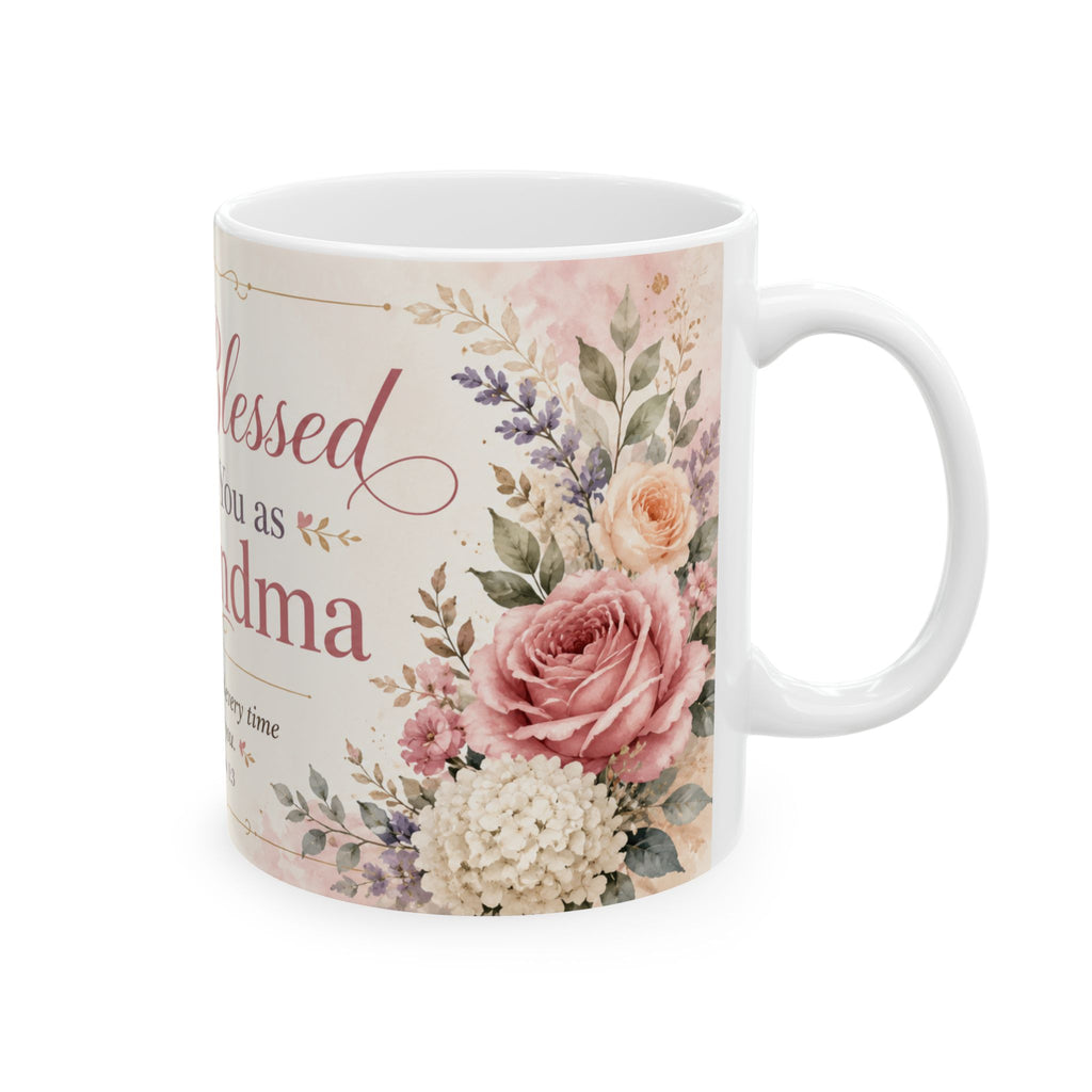 I'm Blessed to Have You as My Grandma Mug