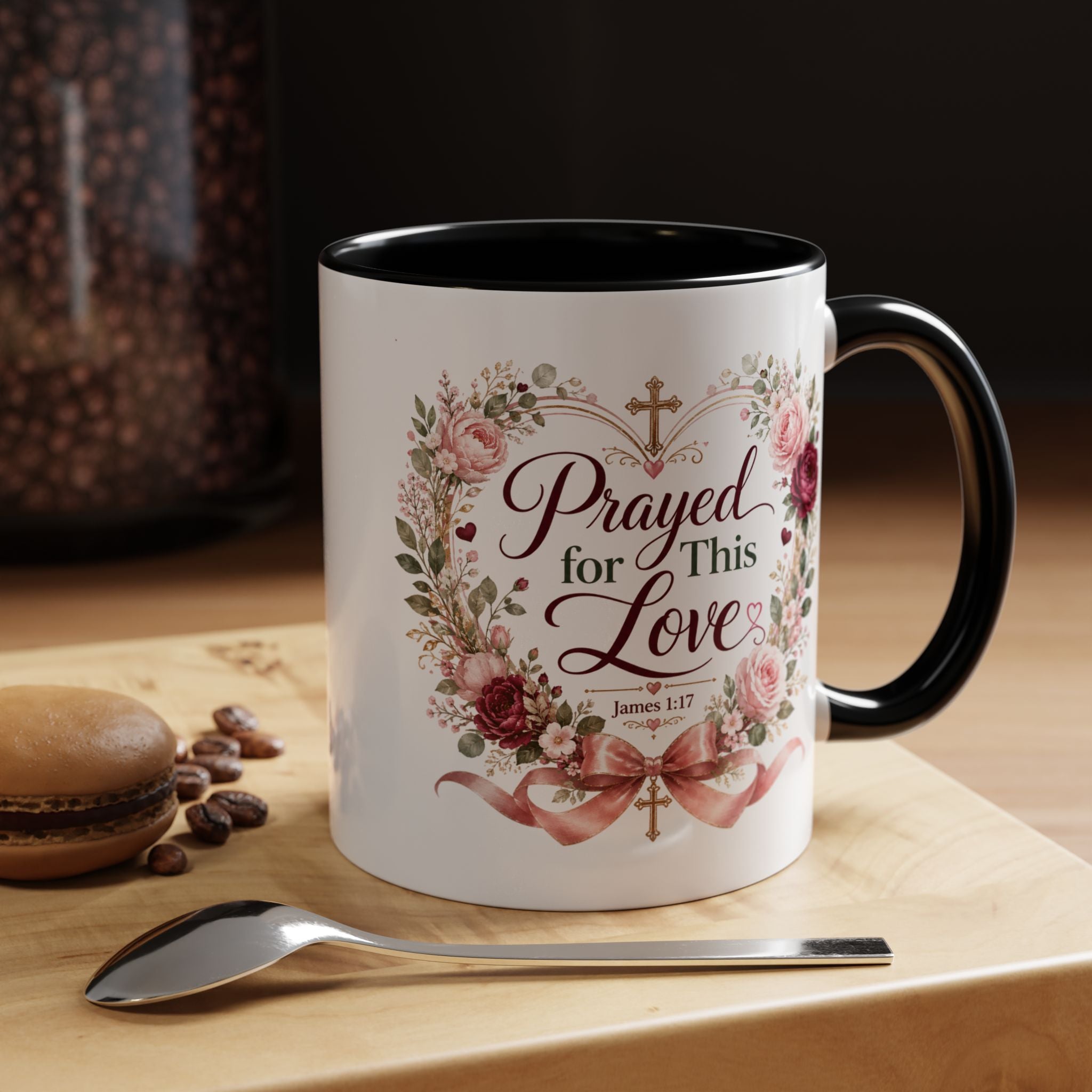 Prayed for This Love Mug, Christian Gift for Wife or Girlfriend, Romantic Bible Verse Mug, James 1:17 Floral Love Coffee Cup