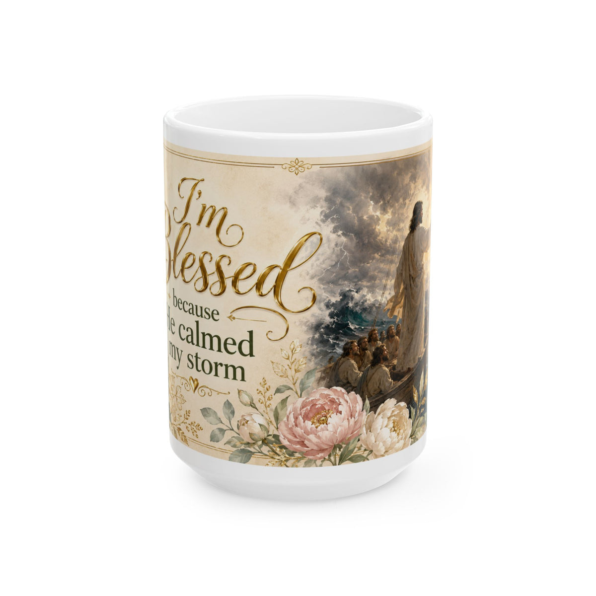 Jesus Calmed My Storm Mug