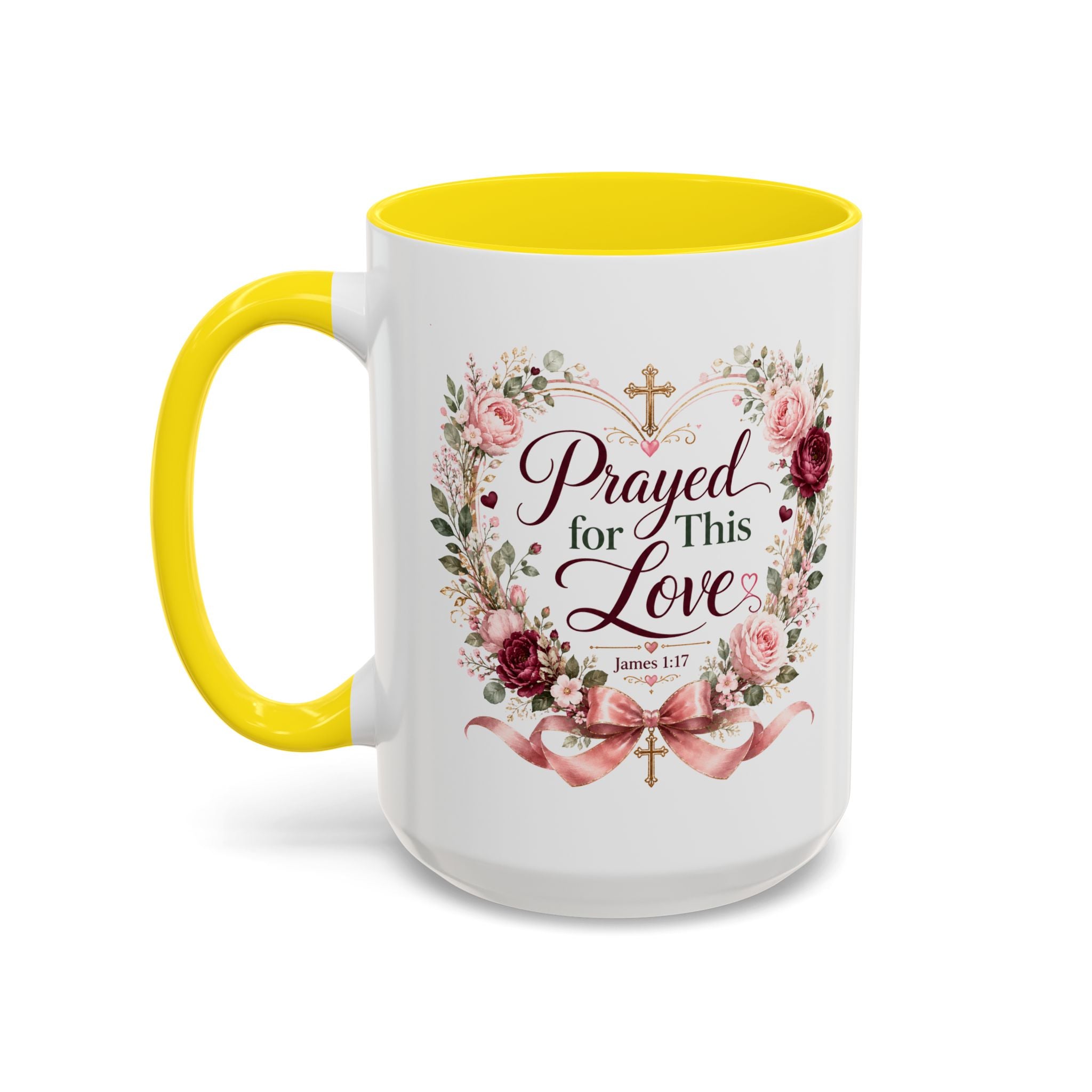 Prayed for This Love Mug, Christian Gift for Wife or Girlfriend, Romantic Bible Verse Mug, James 1:17 Floral Love Coffee Cup