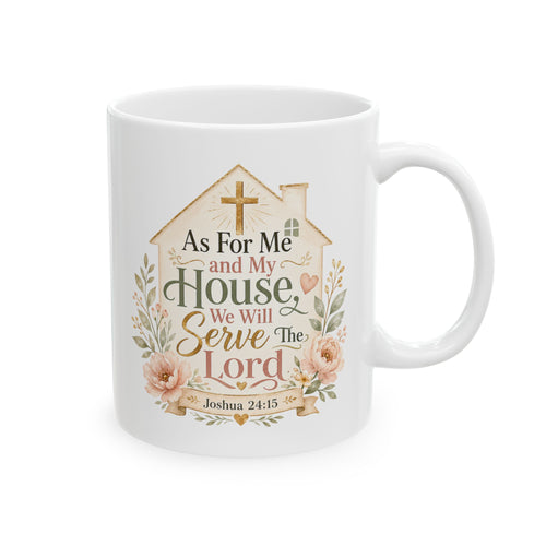 As For Me and My House Mug, Christian Family Gift, Joshua 24:15 Bible Verse Coffee Cup, Faith Home Decor Mug