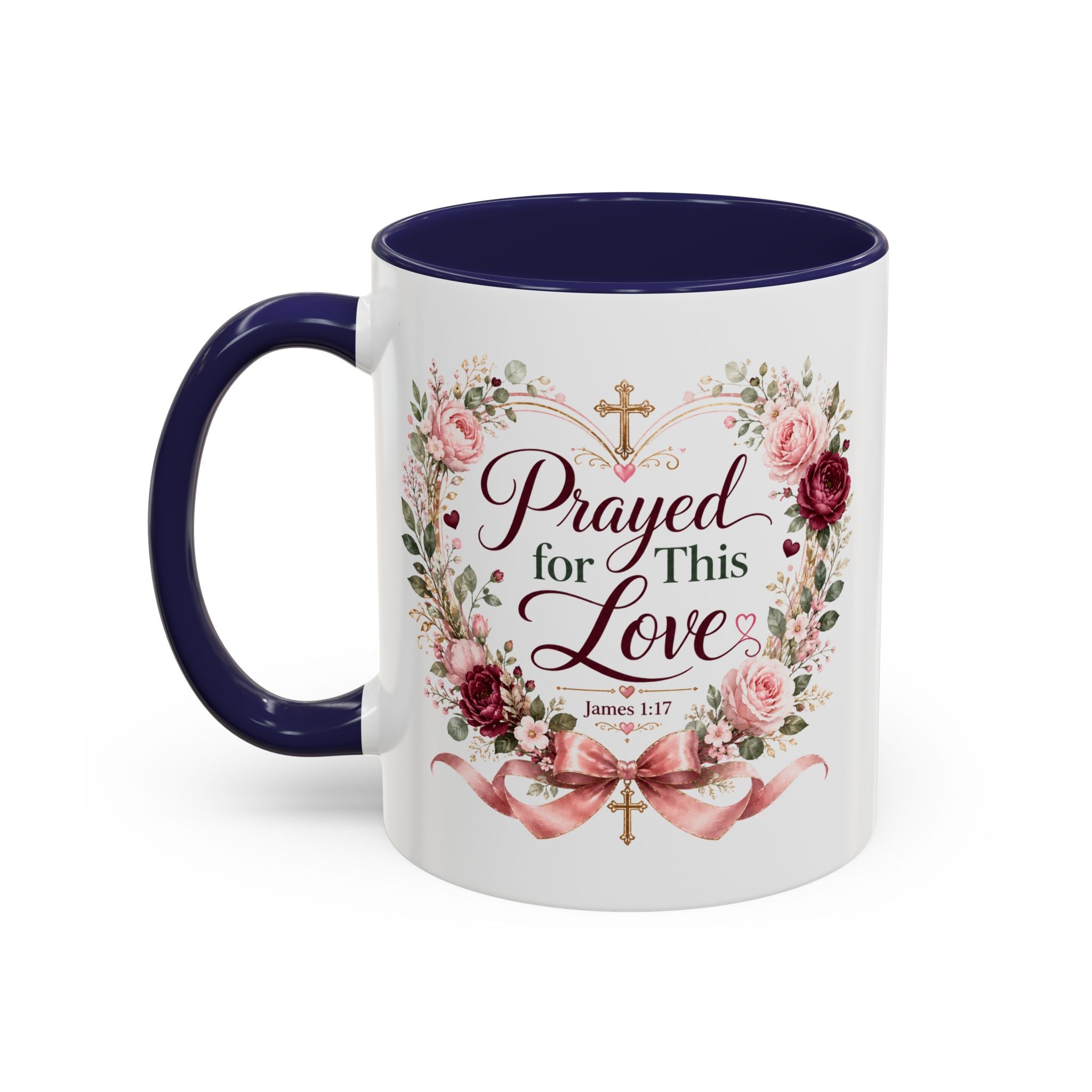 Prayed for This Love Mug, Christian Gift for Wife or Girlfriend, Romantic Bible Verse Mug, James 1:17 Floral Love Coffee Cup