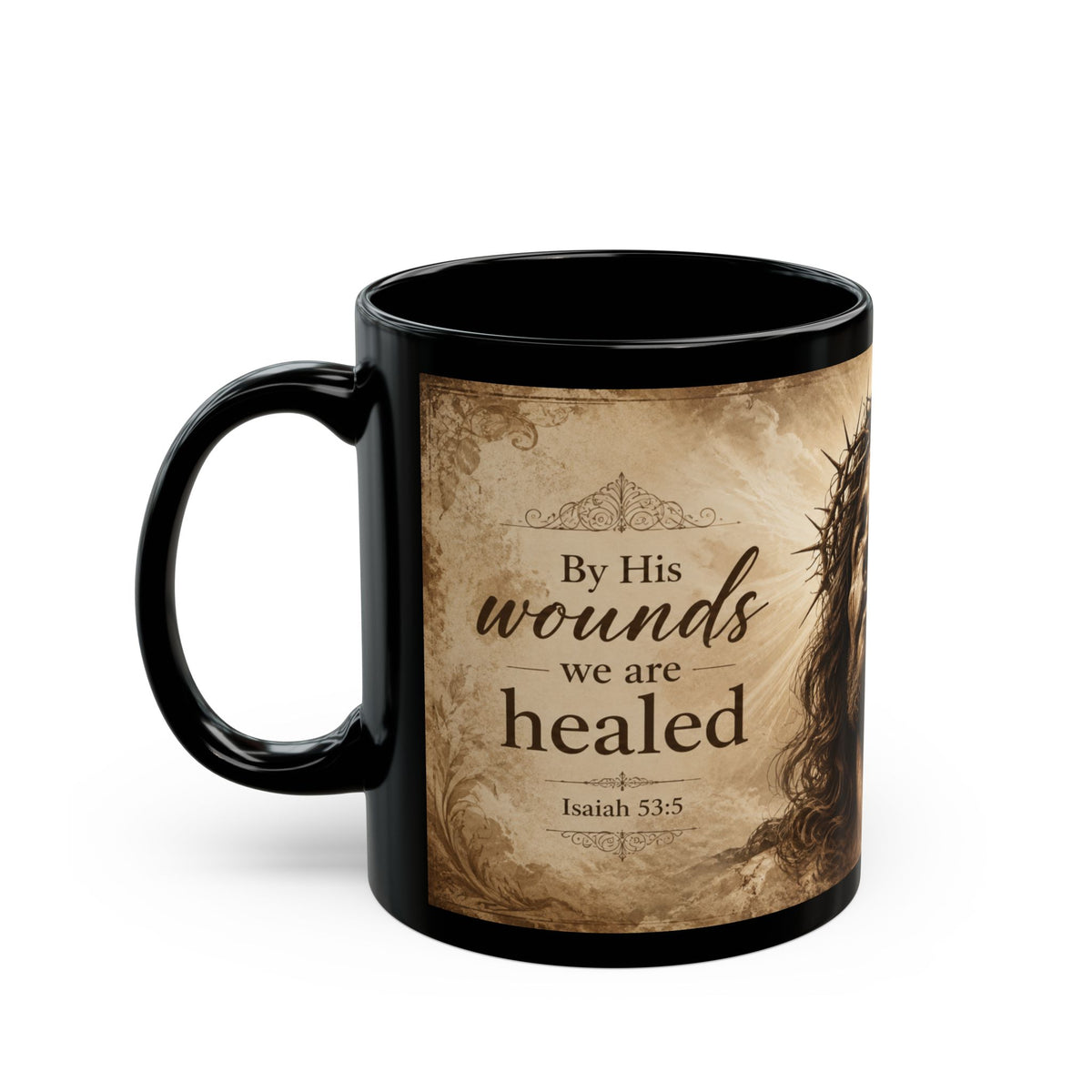 Isaiah 53:5 Christian Mug, By His Wounds We Are Healed Coffee Cup