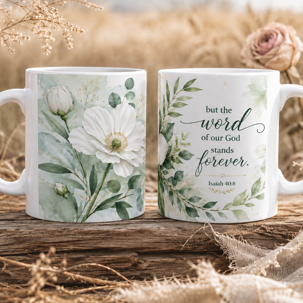 His Days Are a Flower Psalm Verse Mug