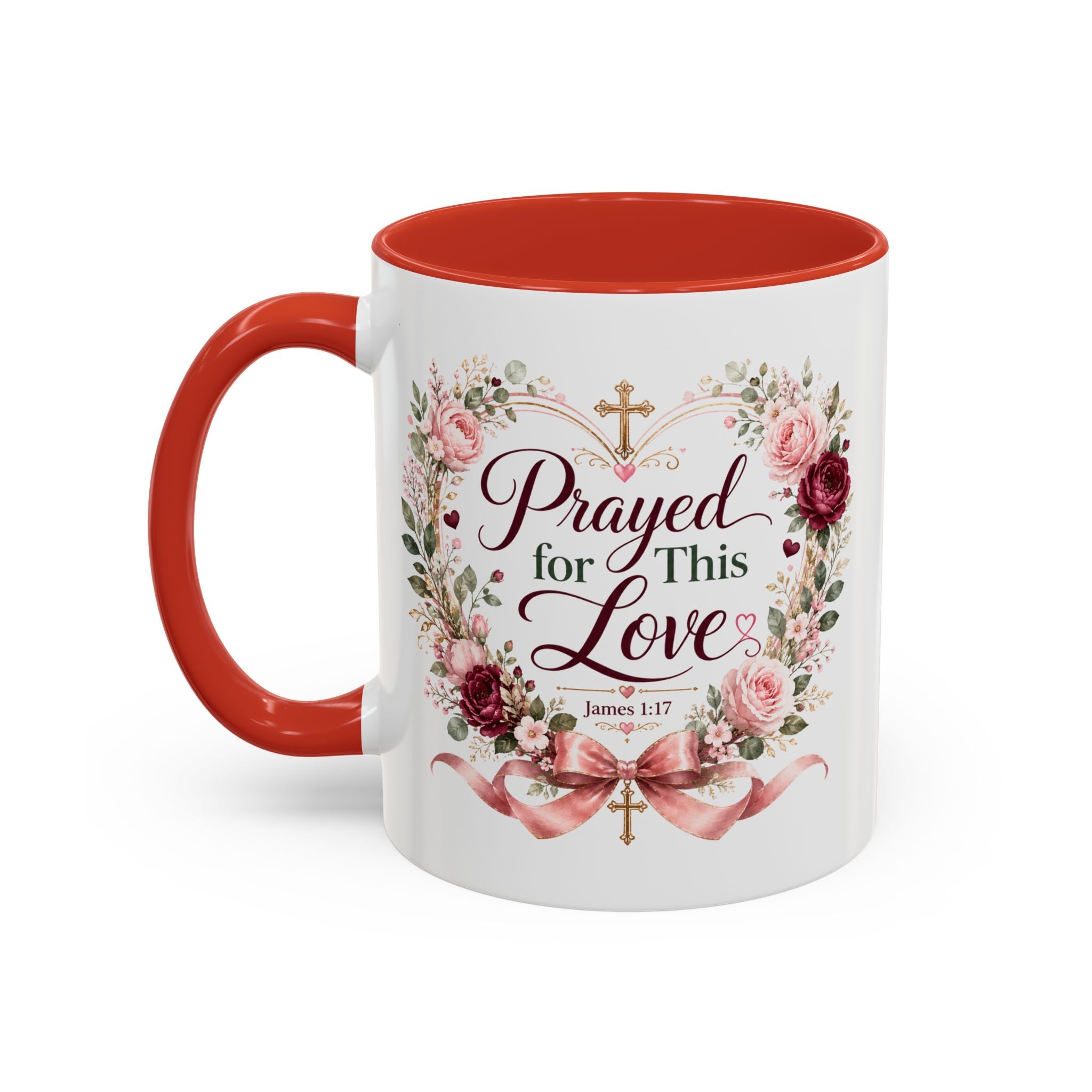 Prayed for This Love Mug, Christian Gift for Wife or Girlfriend, Romantic Bible Verse Mug, James 1:17 Floral Love Coffee Cup