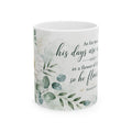 His Days Are a Flower Psalm Verse Mug | Floral Scripture Ceramic Mug