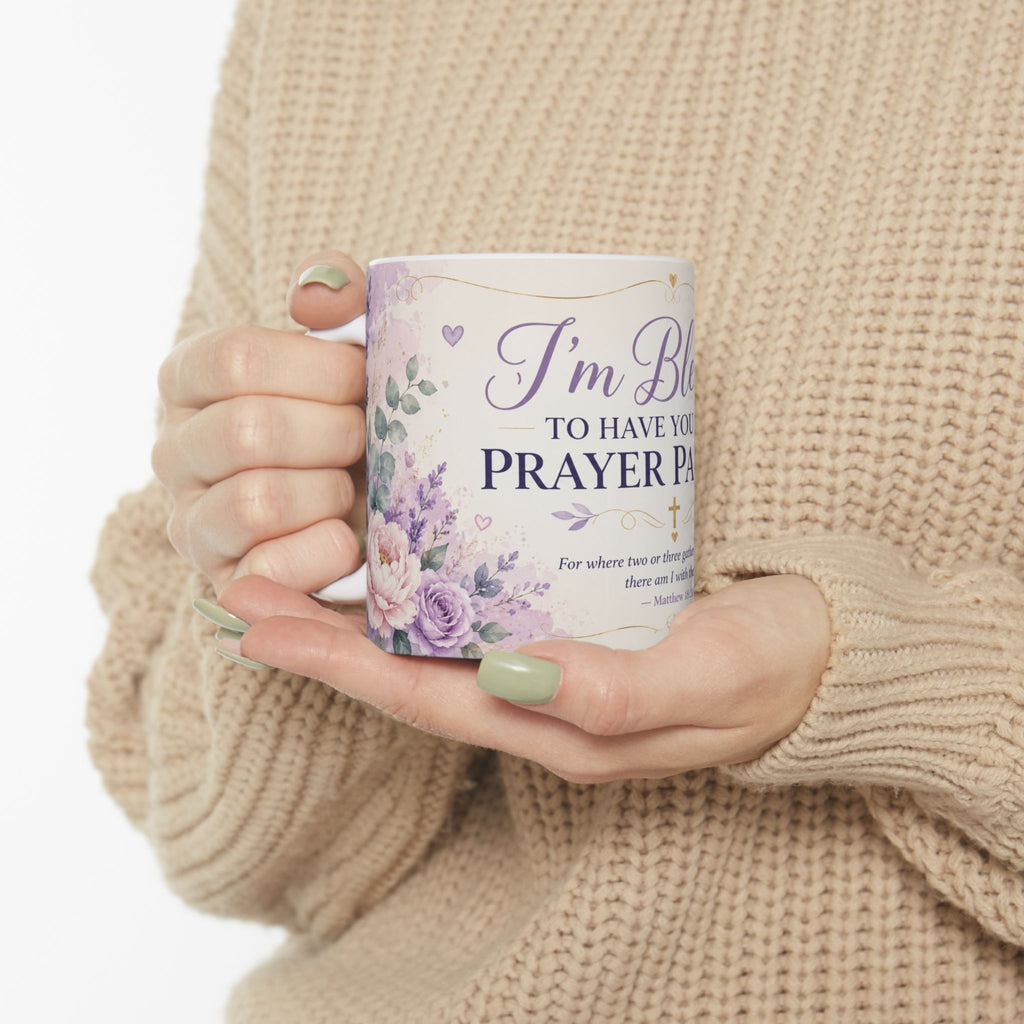 I'm Blessed to Have You as My Prayer Partner Mug
