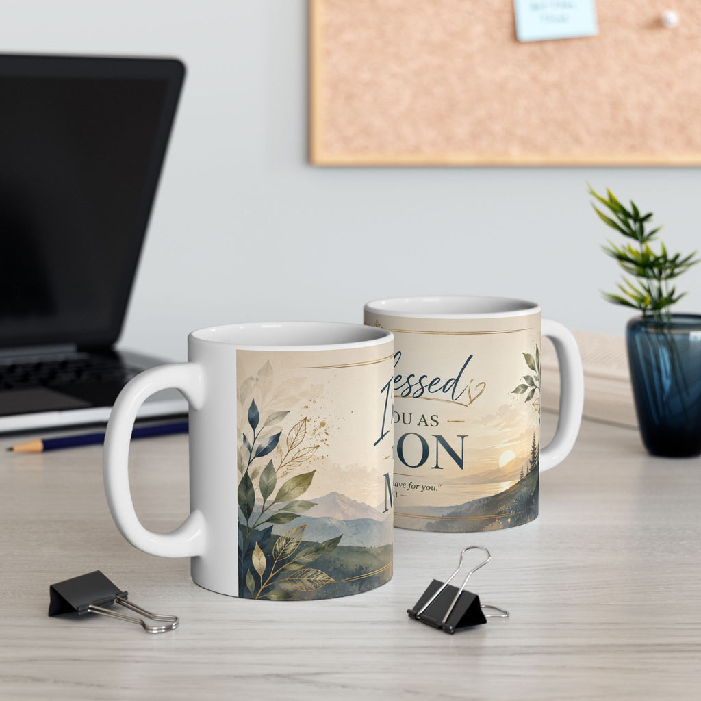 I'm Blessed to Have You as My Son Mug
