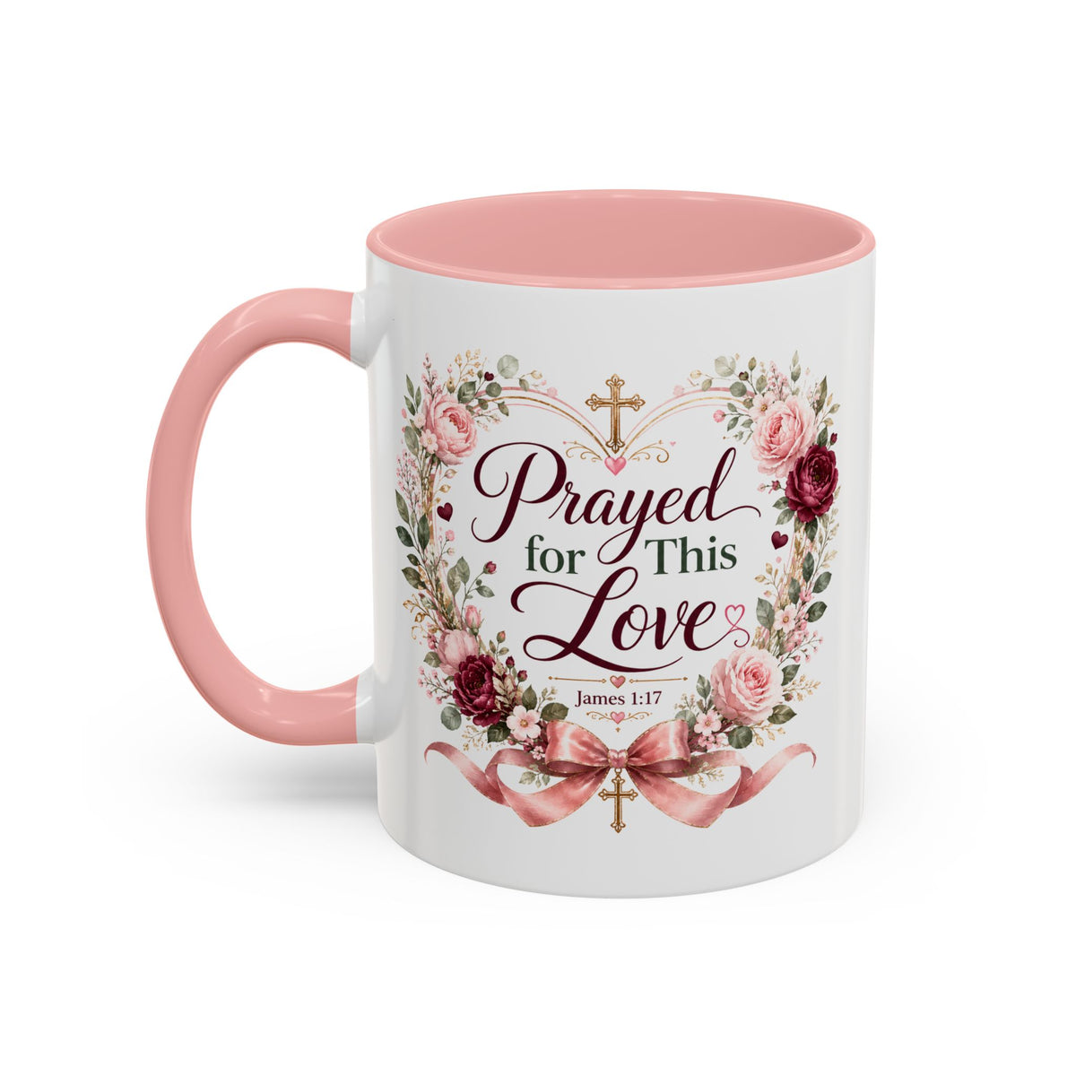 Prayed for This Love Mug, Christian Gift for Wife or Girlfriend, Romantic Bible Verse Mug, James 1:17 Floral Love Coffee Cup