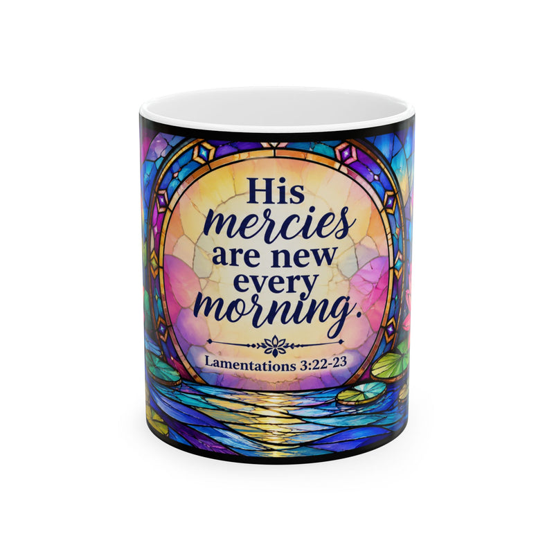 His mercies are new every morning Ceramic Mug | Lamentations 3:22-23, stained glass lotus design