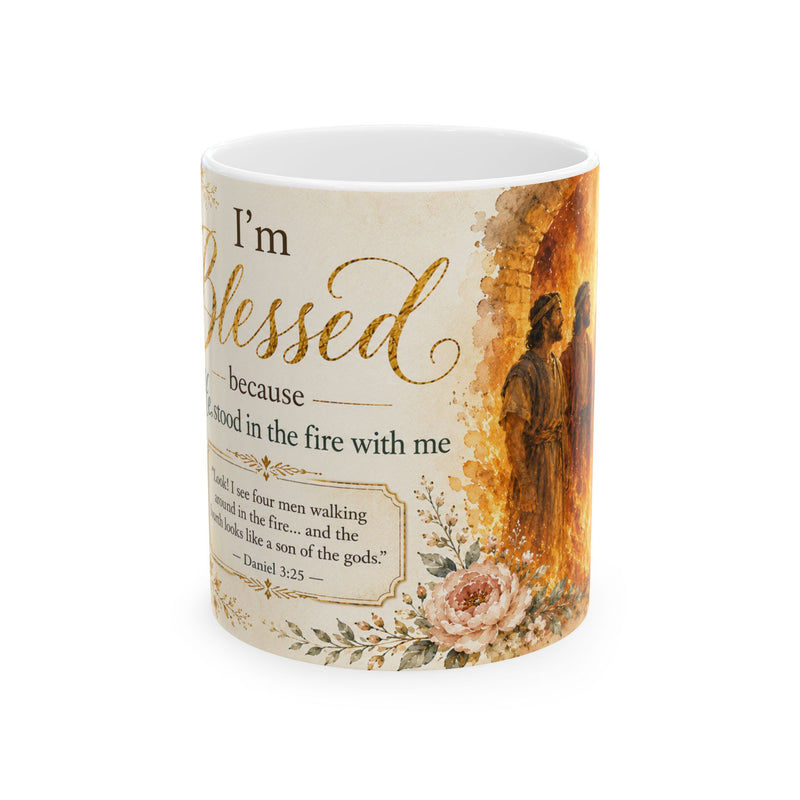 Daniel 3:25 Christian Mug, He Stood in the Fire With Me Bible Verse Coffee Cup, Fiery Furnace Faith Gift