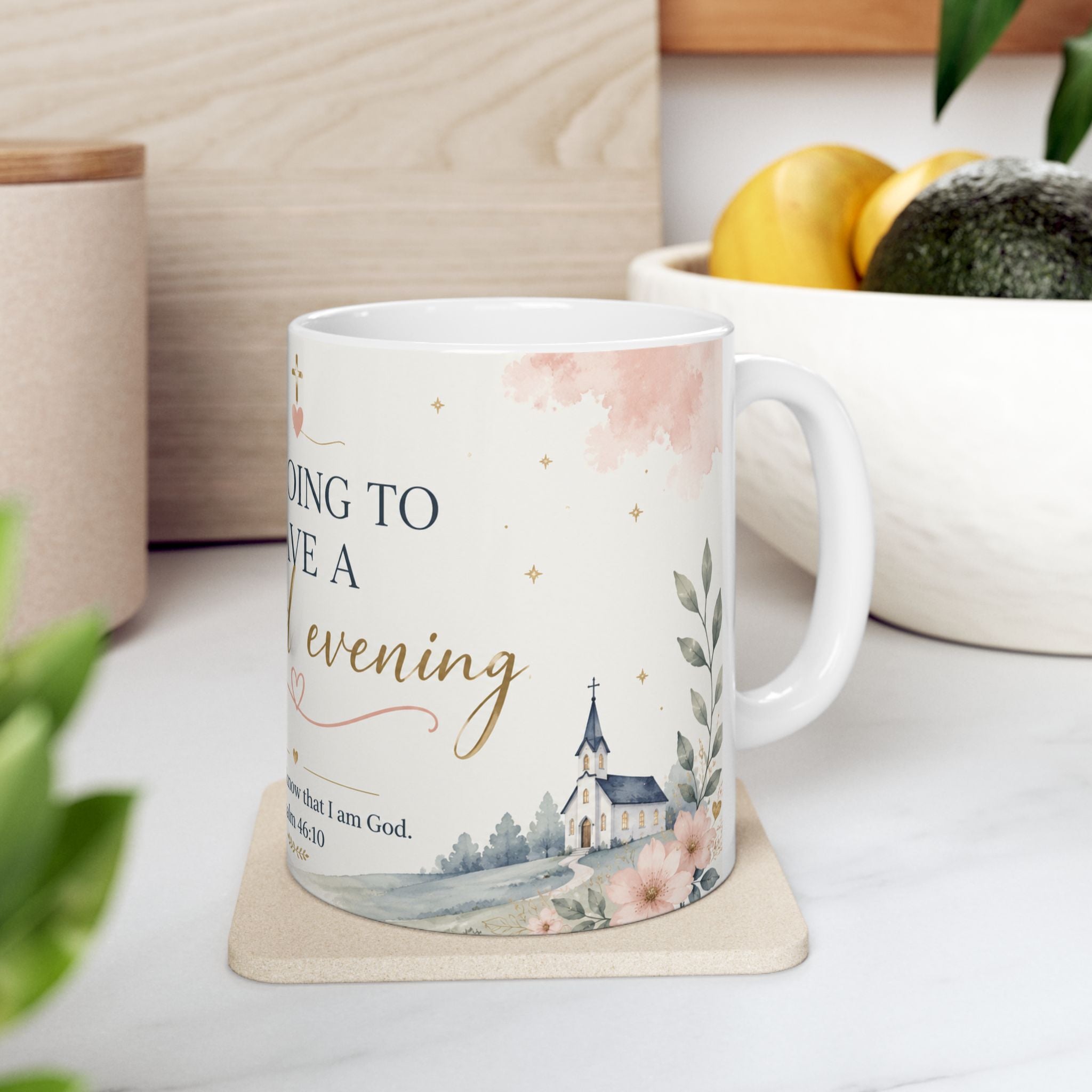 Blessed Evening Christian Mug  Psalm 46:10 Coffee Cup