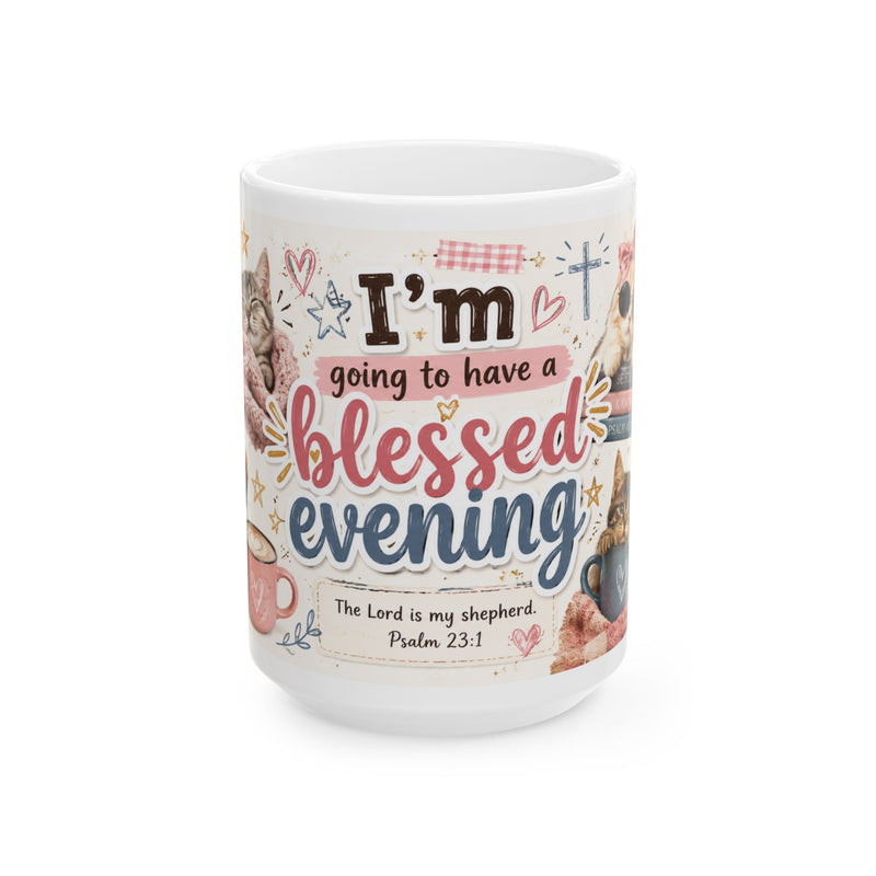 Blessed Evening mug | Christian Psalm 23:1 faith coffee cup with cat floral illustrations
