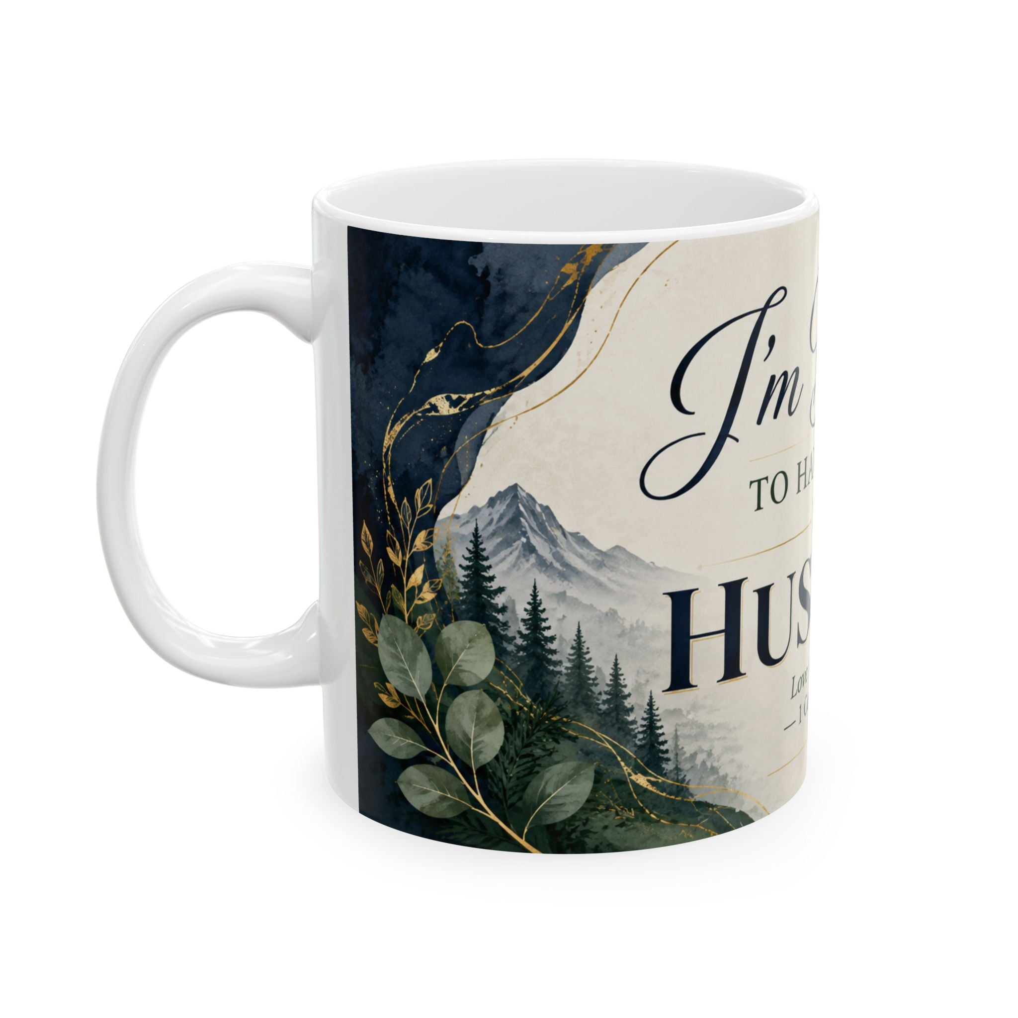 I'm Blessed to Have You as My Husband Mug