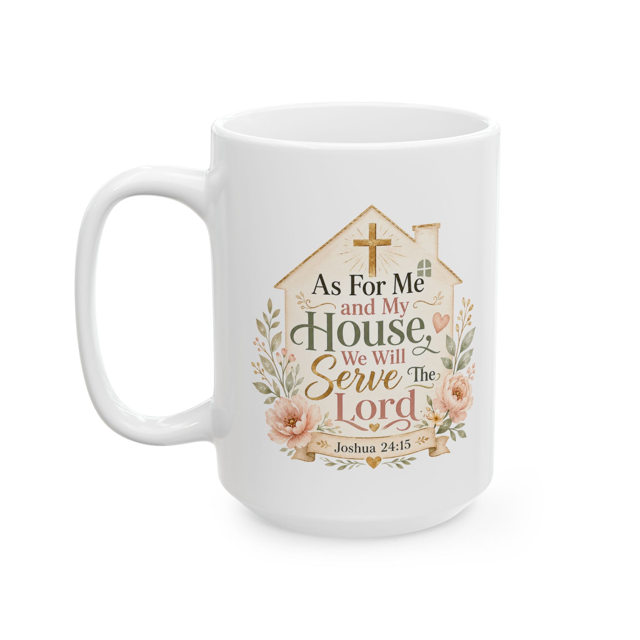 As For Me and My House Mug, Christian Family Gift, Joshua 24:15 Bible Verse Coffee Cup, Faith Home Decor Mug