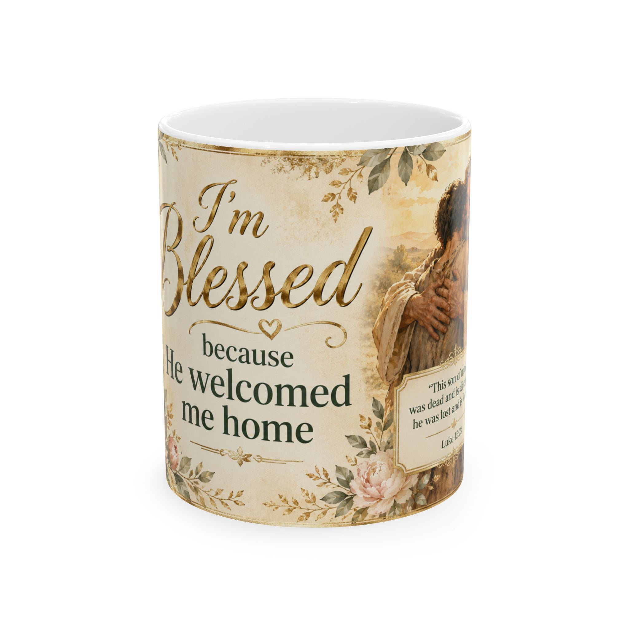 I’m Blessed He Welcomed Me Home Mug, Luke 15:24 Christian Coffee Cup, Prodigal Son Bible Verse Gift