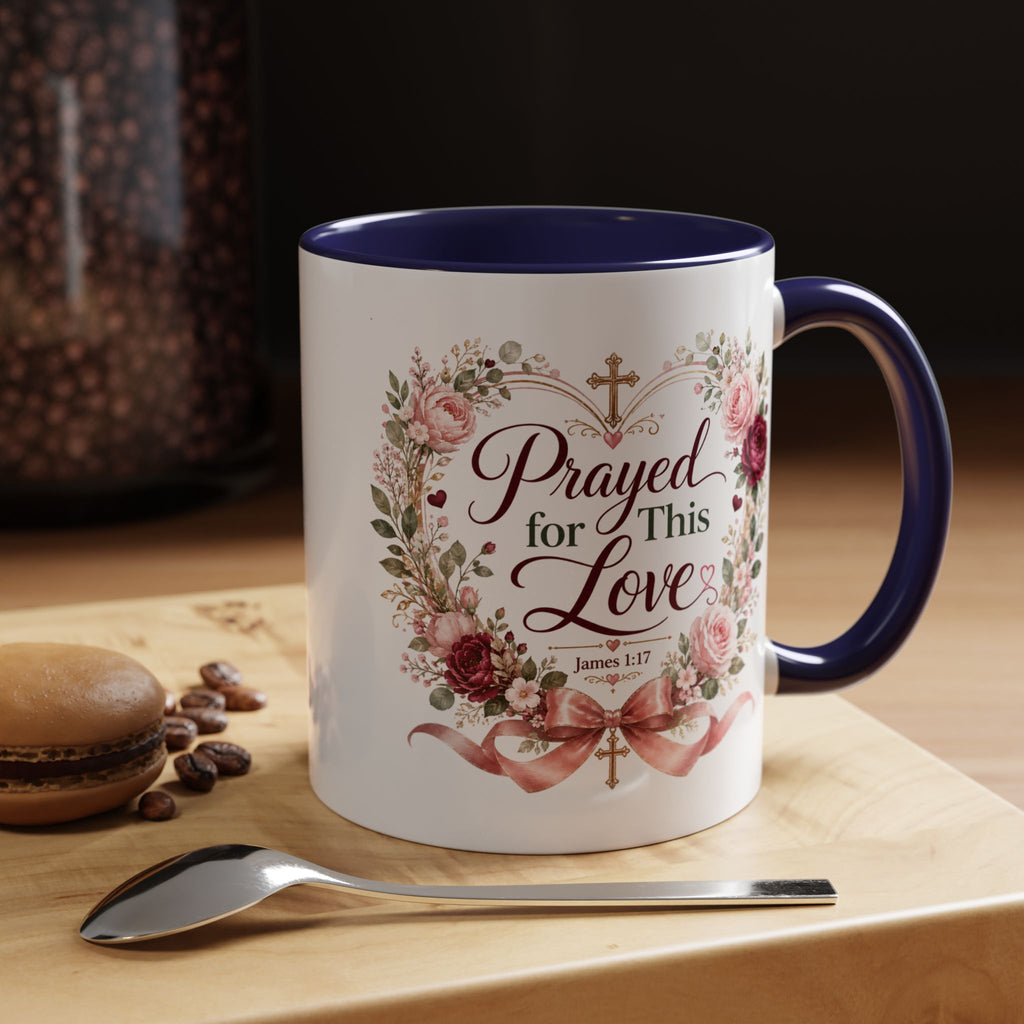 Prayed for This Love Mug, Christian Gift for Wife or Girlfriend, Romantic Bible Verse Mug, James 1:17 Floral Love Coffee Cup