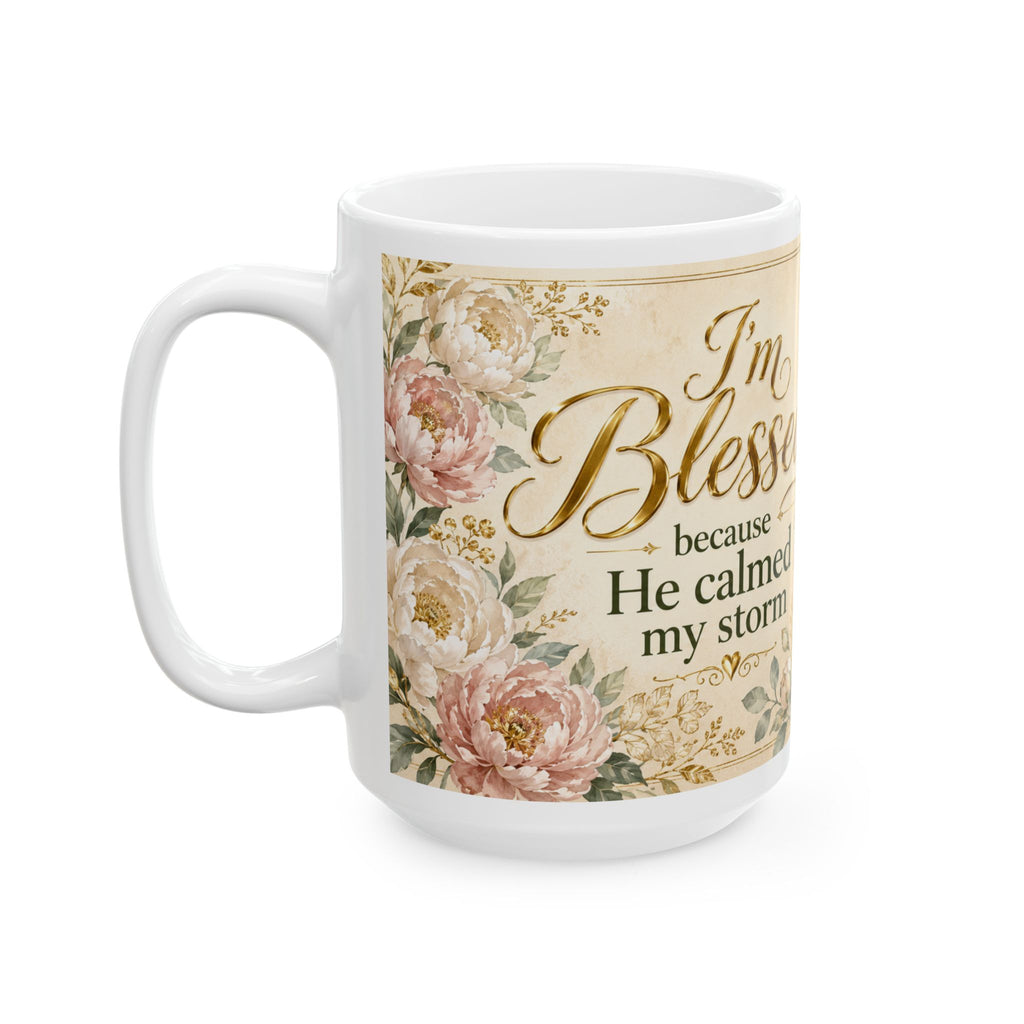 Jesus Calmed My Storm Mug